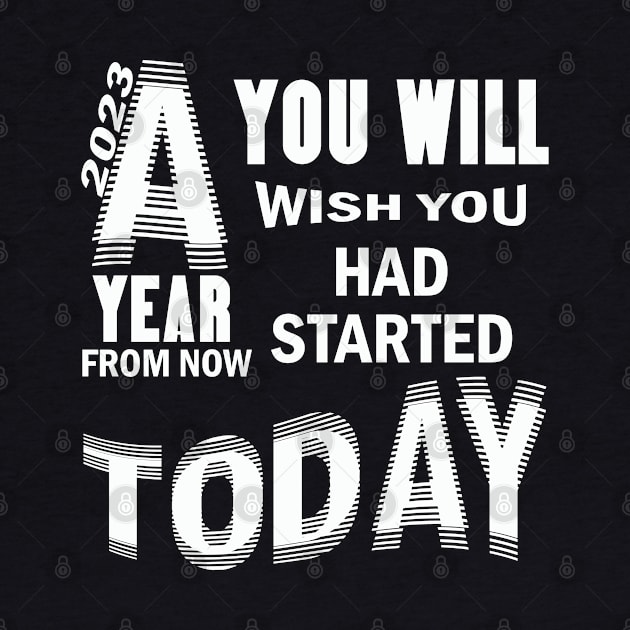 January 2023. Motivational saying. by TeeText